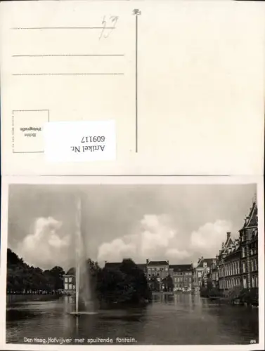 609117,Foto Ak Den Haag Hofvijver met spuitende fontein Springbrunnen Brunnen Netherlands