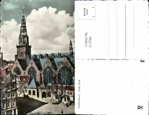 613784,Foto Ak Amsterdam Oude Kerk Kirche Netherlands