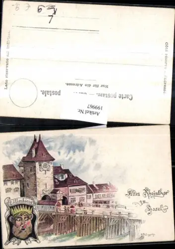 199967,Litho AK Künstler A. Pellegrini Basel Altes Rheinthor Tor Turm Lällenkönig König