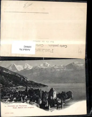 109042,Oberhofen am Thunersee Eiger Mönch u. Jungfrau Kanton Bern