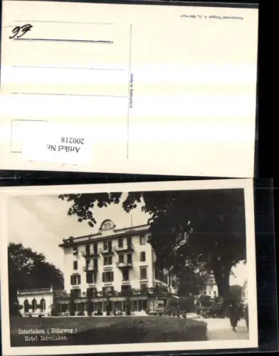 200218,Interlaken Hotel Interlaken Höheweg Kt Bern