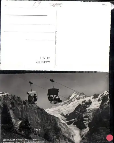 241501,Sesselbahn Grindelwald Schreckhorn Oberer Grindelwaldgletscher Kt Bern