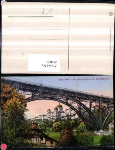 242096,Bern Kirchenfeldbrücke Brücke u. Bundespalast