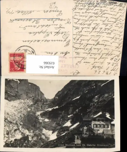 619366,Foto Ak Grindelwald Chalet Milchbach b. Oberen Gletscher Grindelwald