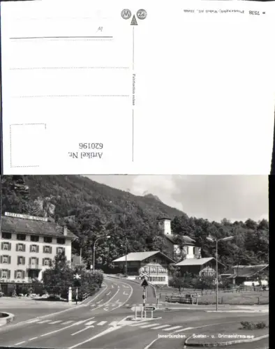 620196,Foto Ak Innertkirchen Susten- u. Grimselstrasse