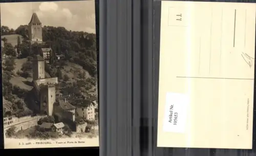 105653,Fribourg Tours et Pont de Berne Ansicht Kanton Freiburg