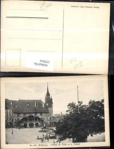 127016,Freiburg Fribourg l Hotel de Ville et le Tilleul Strassenansicht Kt. Freiburg