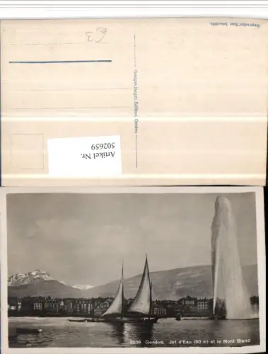 502659,Geneve Genf Jet d'Eau et le Mont Blanc Fontäne Segelboote