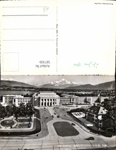 587359,Geneve Genf Palais de l O. N. U. Et le Mont Blanc Switzerland