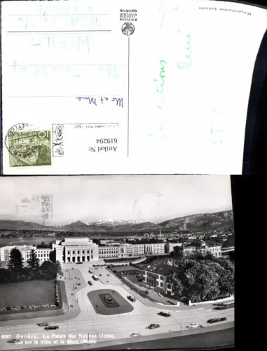 619294,Foto Ak Geneve Genf Le Palais des Nations Unies vue sur la Ville et le Mont Blanc