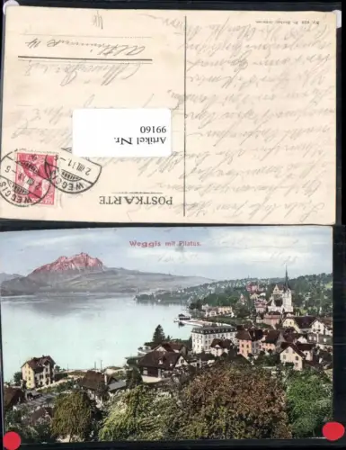 99160,Weggis m. Pilatus Tolle Ansicht Kt Luzern