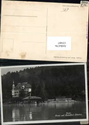 125487,Weggis Hotel und Strandbad Lützelau Kt Luzern pub Goetz Nr 2215