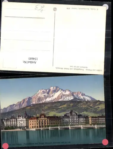 154685,Luzern u. Pilatus Postgebäude u. Hotels Monopol Gotthard u. du Lac pub E Goetz 4708 Kt Luzern