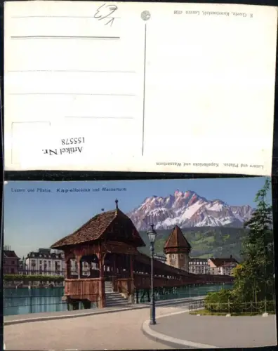155578,Luzern u. Pilatus Kapellbrücke u. Wasserturm pub E Goetz 4706
