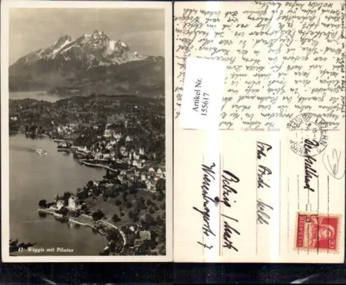 155617,Weggis m. Pilatus Vierwaldstättersee 1931 Kt Luzern