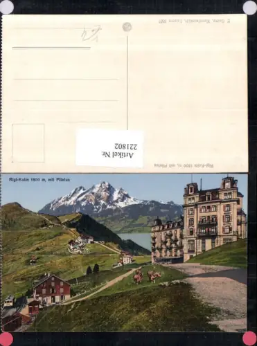 221802,Rigi-Kulm m. Pilatus pub E. Goetz 5531 Kt Luzern