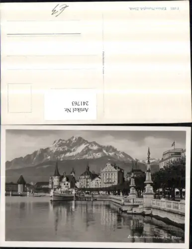 241763,Luzern Schweizerhofquai m. Pilatus