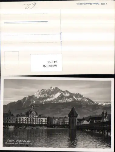 241770,Luzern Hotel de Lac Reussquai u. Pilatus Wasserturm Brücke