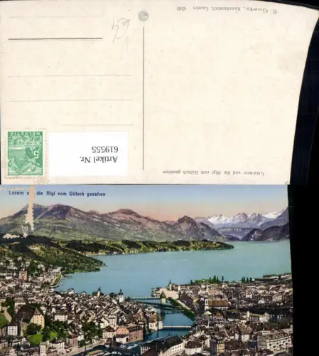 619555,Luzern u. d. Rigi v. Gütsch gesehen pub E. Goetz 4540