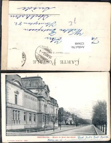 125648,Neuchatel Neuenburg Musee et Quai des Alpes 1900