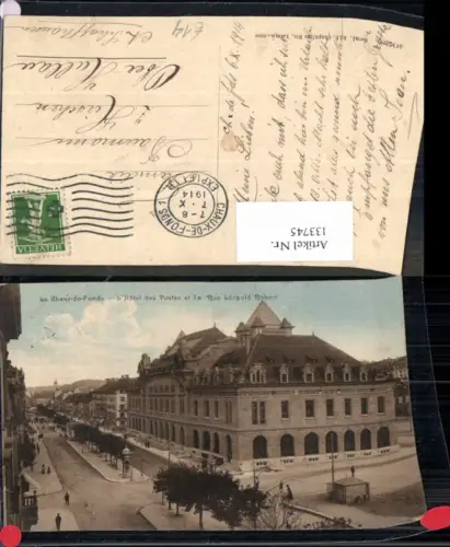 133745,La Chaux de Fonds Hotel des Postes et la Rue Leopold Robert Kt Neuenburg