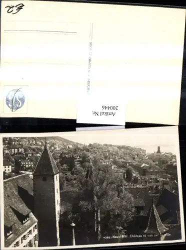 200446,Neuchatel Teilansicht Chateau et vue sur la ville Kirchenturm Kt Neuenburg