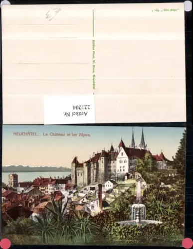 221204,Neuchatel Neuenburg Le Chateau Schloss et les Alpes Brunnen