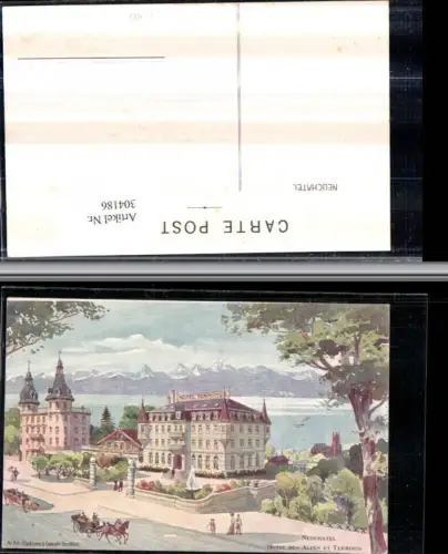 304186,Künstler AK Montbaron e Gautschi Neuchatel Neuenburg Hotel des Alpes u. Terminus
