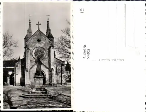 586903,Foto Ak Neuchatel Neuenburg La Collegiale et Statue Guillaume Farel Switzerland