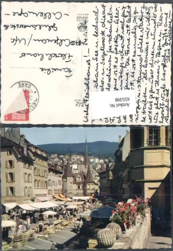 655398,Neuchatel La Place et la Maison des Halles un jour de Marche Neuenburg