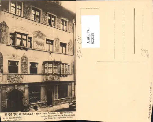 620539,Schaffhausen Haus zum Ochsen in der Vorstadt G. Schmid Metzger
