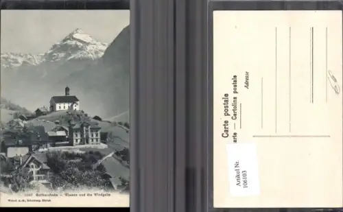 106103,Gotthardbahn Wassen u. d. Windgelle Kanton Schwyz