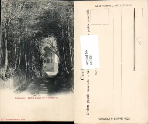 440331,Küssnacht Hohle Gasse m. Tellskapelle Kapelle Kt Schwyz