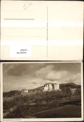 155669,Das Goetheanum i. Dornach Dorneck Kt Solothurn