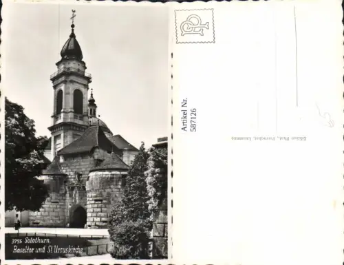587126,Foto Ak Solothurn Baseltor u. St Ursuskirche Kirche Switzerland