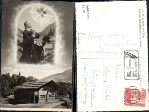 85107, Der hl. Niklaus von Flüe und das Geburtshaus a.d. Flüeli