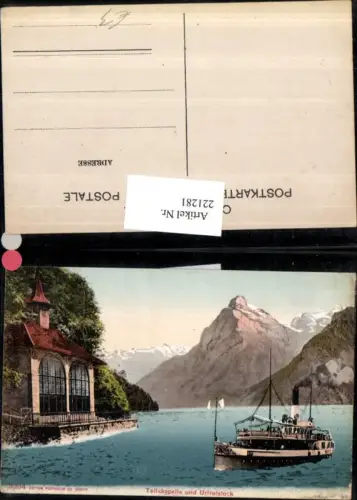 221281,Tellskapelle Kapelle u. Urirotstock b. Sisikon Dampfer Kt Uri