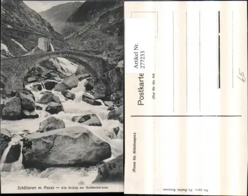 277233,Schöllenen m. Reuss Wildbach Wasserfälle Brücke der Gotthardstraße Kt Uri