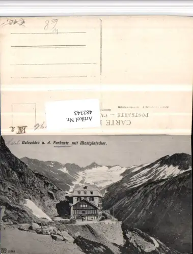 482343,Belvedere an d. Furkastraße m. Mattgletscher b. Realp Kt Uri