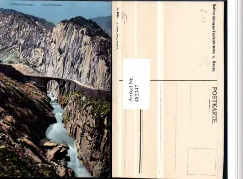 482347,Gotthardstraße Teufelsbrücke Brücke b. Andermatt pub E. Geotz 4051 Kt Uri