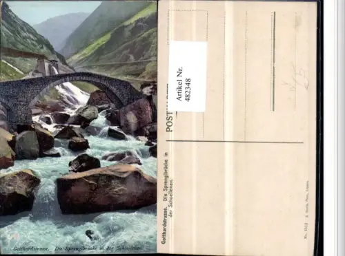 482348,Gotthardstraße b. Andermatt Sprengibrücke Brücke pub E. Geotz 4512 Kt Uri