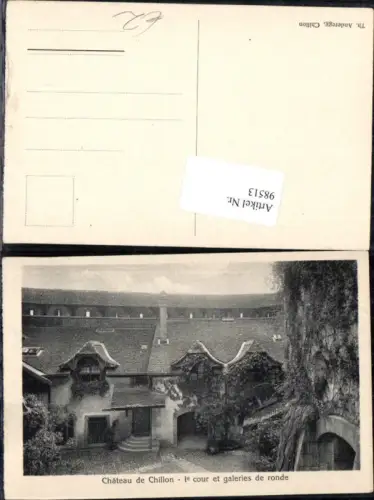 98513,Chateau de Chillon le cour et galeries de ronde Kt Waadt
