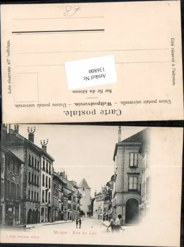 136800,Morges Rue du Lac Strassenansicht 1905 Kt Waadt