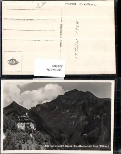 221580,Caux Hotel Alpina et les Rochers de Naye b. Montreux Kt Waadt
