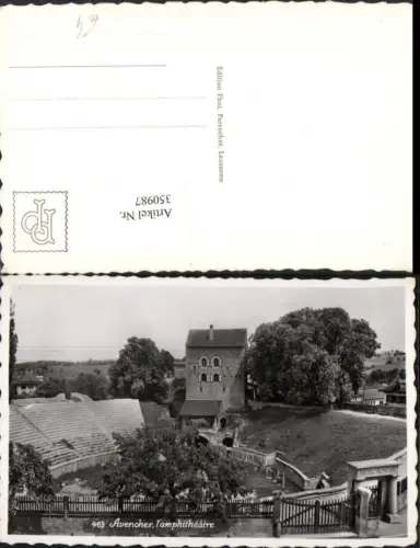 350987,Avenches l'amphitheatre Amphitheater Kt Waadt