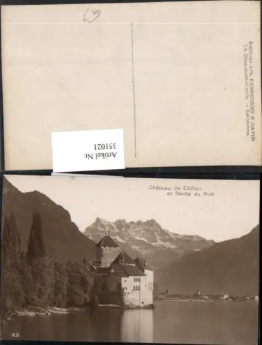 351021,Veytaux Chateau de Chillon et les Dents du Midi Schloss Bergkulisse Kt Waadt