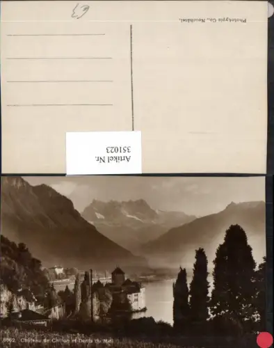 351023,Veytaux Chateau de Chillon et les Dents du Midi Schloss Bergkulisse Kt Waadt