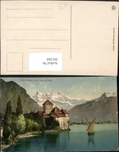 391269,Chillon Schloss b. Veytaux et la Dent du Midi Bergkulisse Kt Waadt