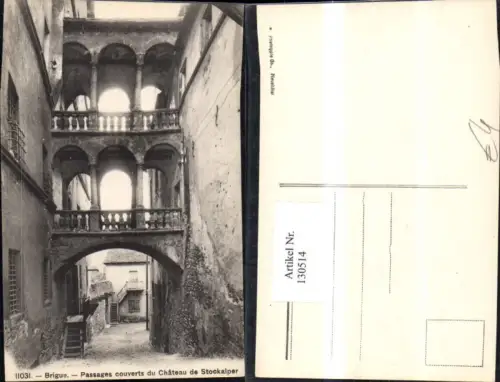 130514,Brigue Passages couverts du Chateau de Stockalper Strassenansicht Kt. Wallis