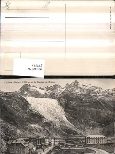 277532,Gletsch et le Glacier du Rhone Bergkulisse Gletscher Kt Wallis